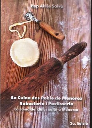 SA CUINA DES POBLE DE MENORCA REBOSTERIA | 9788494117114 | AL·LES SALVA, BEP