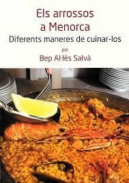 ELS ARROSSOS A MENORCA I COM CUINAR-LOS | 9788412018240 | AL.LÈS SALVÁ, BEP