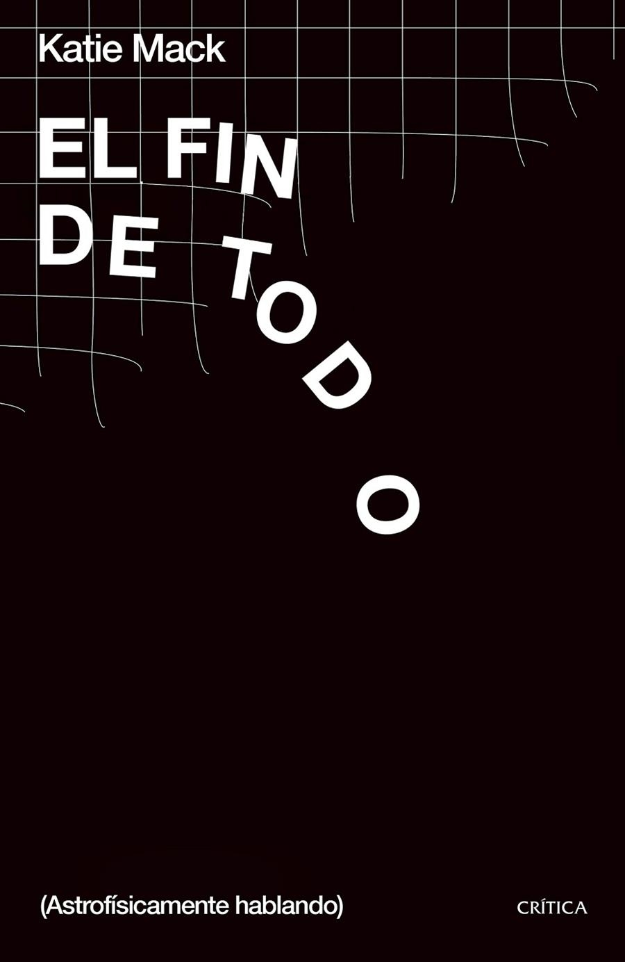 EL FIN DE TODO | 9788491992752 | MACK, KATIE