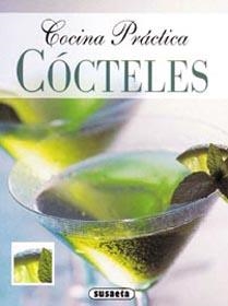 COCINA PRÁCTICA. CÓCTELES | 9788430543298 | EQUIPO SUSAETA