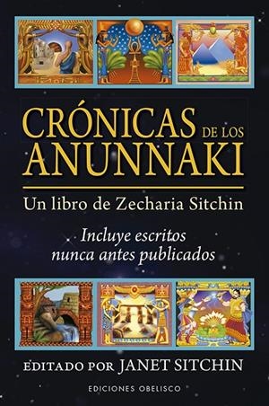 CRÓNICAS DE LOS ANUNNAKI | 9788491115632 | SITCHIN, JANET