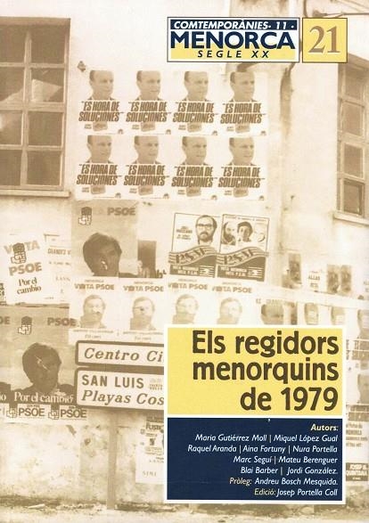 ELS REGIDORS MENORQUINS DE 1979 | 2442019 | GUTIÉRREZ MOLL, MARIA ; LÓPEZ GUAL, MIQUEL ; ARANDA, RAQUEL ; FORTUNY, AINA ; PORTELLA, NURA...