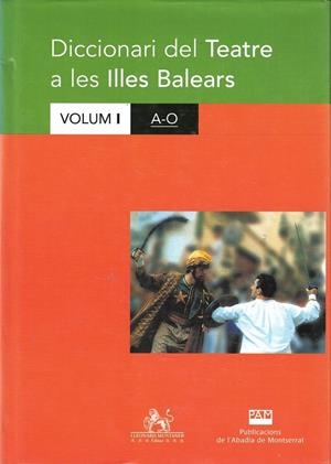 DICCIONARI DEL TEATRE DE LES ILLES BALEARS | 9788484154778 | MAS I VIVES, JOAN