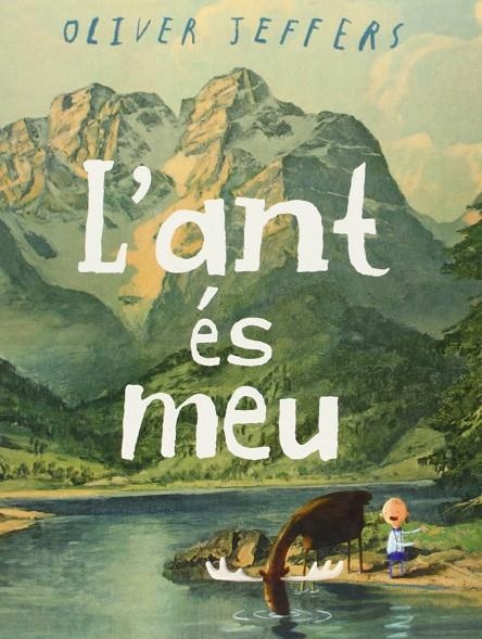 L'ANT ÉS MEU | 9788493944582 | JEFFERS, OLIVER