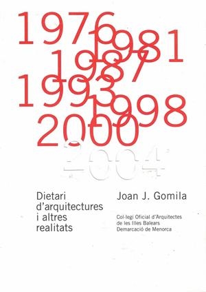 DIETARI D'ARQUITECTURES I ALTRES REALITATS (1976-2004) | 8412345678905 | GOMILA, JOAN J.