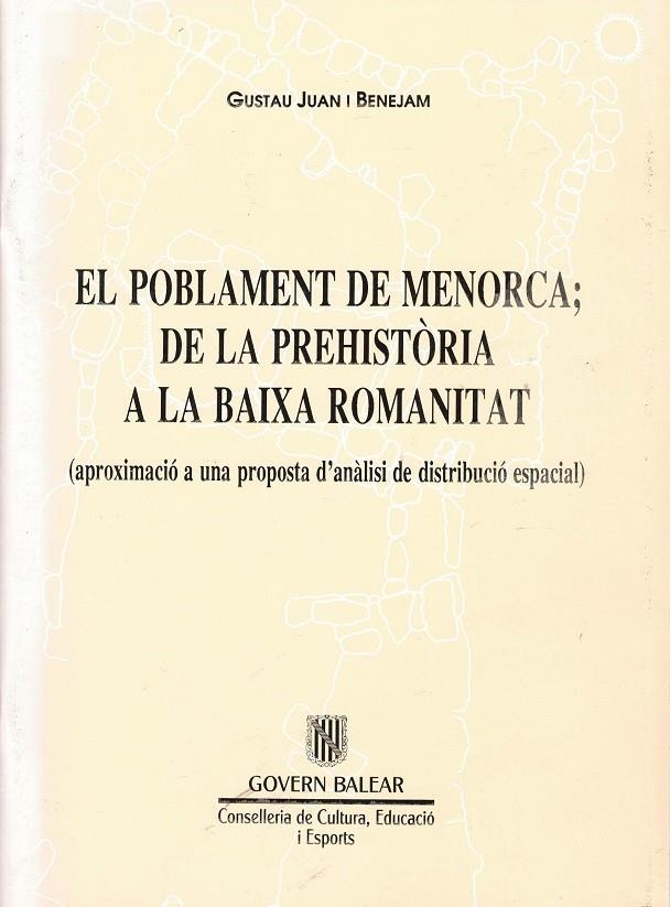 POBLAMENT DE LA PREHISTORIA A LA BAIXA ROMANITAT | 3551993 | JUAN BENEJAM, GUSTAU