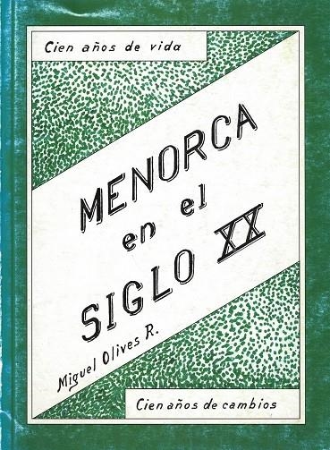 MENORCA EN EL SIGLO XX | 286092000 | OLIVES, MIQUEL