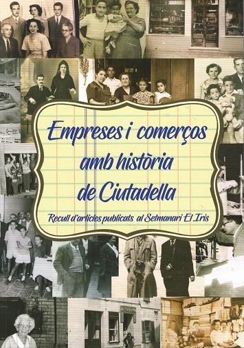 EMPRESES I COMERÇOS AMB HISTÒRIA DE CIUTADELLA | 9788412018202 | IRIS