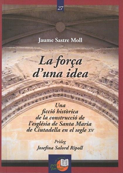 LA FORÇA D'UNA IDEA | 9788415291060 | SASTRE MOLL, JAUME