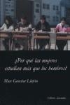 POR QUE LAS MUJERES ESTUDIAN MAS QUE LOS HOMBRES | 9788493459314 | GENESTAR LLUFRIU, MARC
