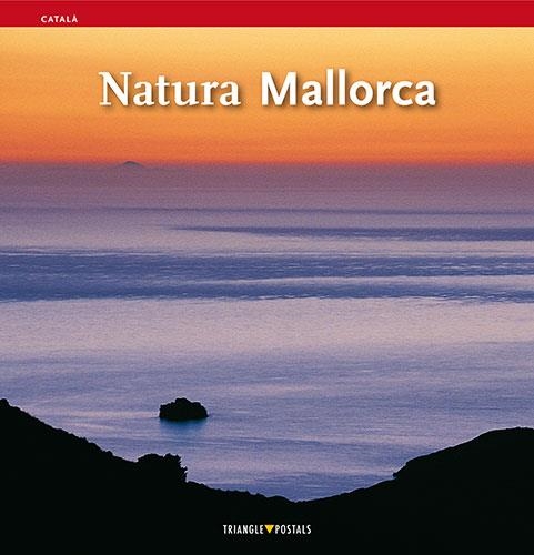 NATURA MALLORCA | 9788484781639 | TORRENS RAMIS, SEBASTIÀ/RAYÓ FEBRER, MIQUEL