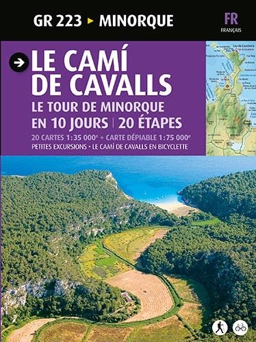 LE CAMI DE CAVALLS LE TOUR DE MINORQUE EN 10 JOURS | 9788484785064 | LARA I GARCIA, SERGI