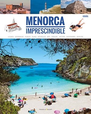 MENORCA | 9788484788225 | MERCADAL ARGUIMBAU, JOAN/PLA BOADA, RICARD/PONS PETRUS, JUANJO/PUIG VENTURA, BIEL/ARQUIMBAU, DAVID/F