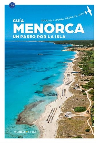 GUÍA MENORCA, UN PASEO POR LA ISLA. CASTELLÀ | 9788484787754 | VV.AA.