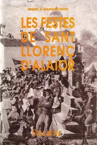 FESTES DE SANT LLORENÇ D'ALAIOR | 2661995 | MARQUES SINTES , MIQUEL A.