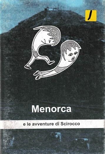 MENORCA E LE AVVENTURE DI SCIROCCO | 9788495268299