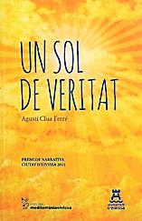 UN SOL DE VERITAT | 9788492951147 | CLUA FERRE, AGUSTI