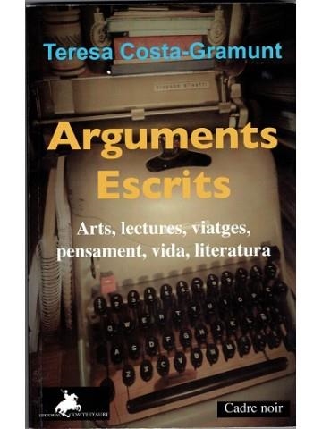 ARGUMENTS ESCRITS  | 9788415146063 | COSTA GRAMUNT, TERESA