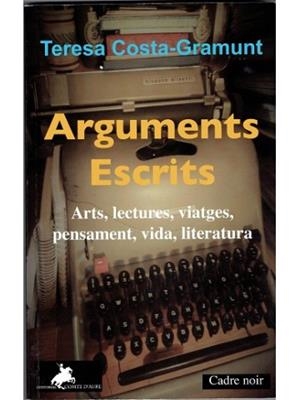ARGUMENTS ESCRITS  | 9788415146063 | COSTA GRAMUNT, TERESA
