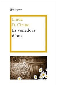 LA VENEDORA D'OUS | 9788482648972 | CIRINO, LINDA D.