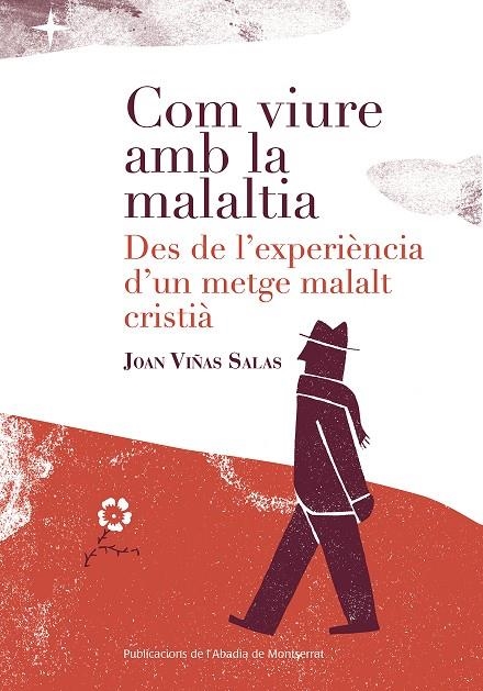 COM VIURE AMB LA MALALTIA | 9788498839784 | VIñAS SALAS, JOAN