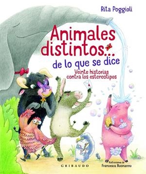ANIMALES DISTINTOS… DE LO QUE SE DICE | 9788417127879 | POGGIOLI, RITA
