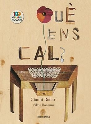 QUÈ ENS CAL? | 9788416804863 | RODARI, GIANNI