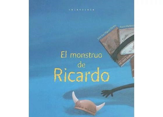 MONSTRUO DE RICARDO, EL | 9788496388383 | SAN MIGUEL MARTOS, JULIA /MARTINEZ, ROCIO