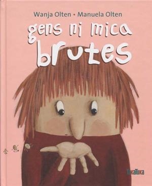 GENS NI MICA BRUTES | 9788416003846 | OLTEN, WANJA