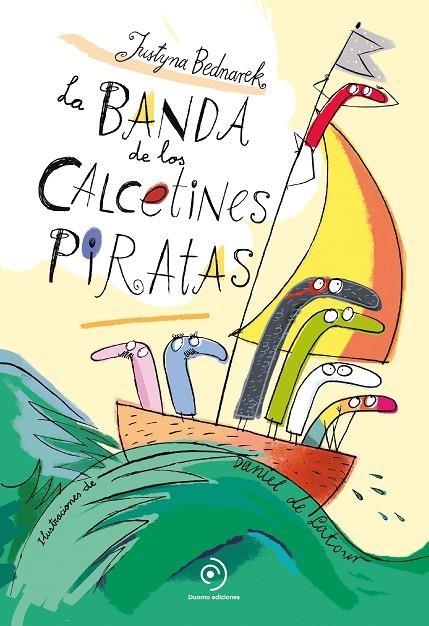 LA BANDA DE LOS CALCETINES PIRATAS | 9788418128295 | BEDNAREK, JUSTYNA