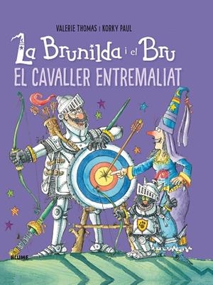 BRUNILDA I BRU. EL CAVALLER ENTREMALIAT | 9788416965786 | THOMAS, VALERIE/PAUL, KORKY