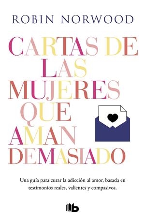 CARTAS DE LAS MUJERES QUE AMAN DEMASIADO | 9788413140377 | NORWOOD, ROBIN