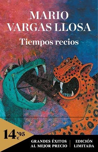 TIEMPOS RECIOS | 9788466354790 | VARGAS LLOSA, MARIO