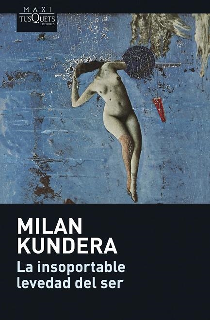 INSOPORTABLE LEVEDAD DEL SER, LA | 9788483835128 | KUNDARA, MILAN