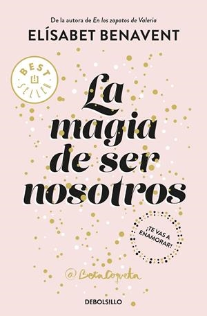 LA MAGIA DE SER NOSOTROS (BILOGíA SOFíA 2) | 9788466343190 | ELíSABET BENAVENT