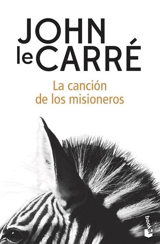 LA CANCIÓN DE LOS MISIONEROS | 9788408216575 | LE CARRÉ, JOHN