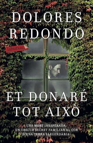 ET DONARÉ TOT AIXÒ | 9788417420208 | REDONDO, DOLORES