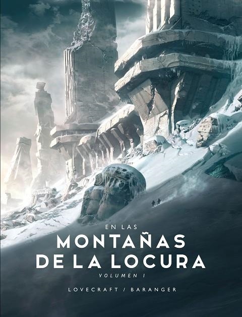 EN LAS MONTAÑAS DE LA LOCURA Nº 1/2 | 9788445008522 | BARANGER, FRANÇOIS/LOVECRAFT, H. P.