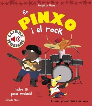 EN PINXO I EL ROCK. LLIBRE MUSICAL | 9788416522804 | LE HUCHE, MAGALI