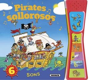 PIRATES SOROLLOSOS - MUSICAL | 9788467744095 | SUSAETA, EQUIPO