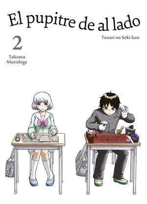 EL PUPITRE DE AL LADO, VOL. 2 | 9788416188130 | TAKUMA MORISHIGE