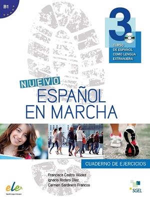 NUEVO ESPAÑOL EN MARCHA 3 EJERCICIOS + CD | 9788497787796 | CASTRO VIÚDEZ, FRANCISCA/RODERO DÍEZ, IGNACIO/SARDINERO FRANCOS, CARMEN/BENÍTEZ RUBIO, MARÍA TERESA
