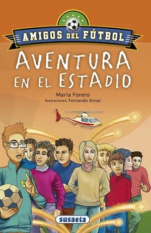 AVENTURA EN EL ESTADIO | 9788467756630 | FORERO CALDERóN, MARíA