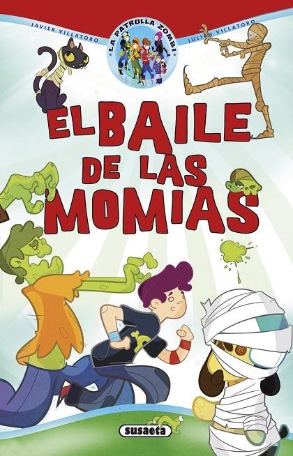 EL BAILE DE LAS MOMIAS | 9788467745726 | VILLATORO, JAVIER/VILLATORO, JULIÁN
