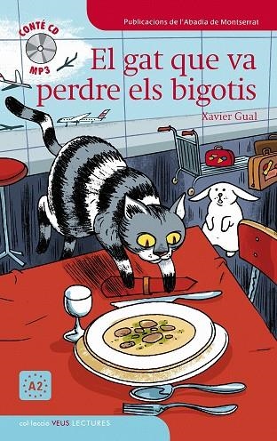 EL GAT QUE VA PERDRE ELS BIGOTIS -A2 | 9788498832624 | GUAL, XAVIER