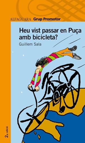 HEU VIST PASSAR EN PUCA AMB BICICLETA ? | 9788484354413 | SALA, GUILLEM