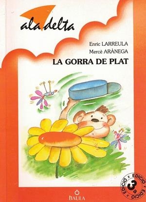 GORRA DE PLAT, LA | 9788447906871 | LARREULA, ENRIC ; ARANEGA, MERCE