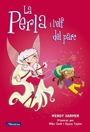 PERLA I L'ELF DEL PARC, LA | 9788448823207 | HARMER, WENDY