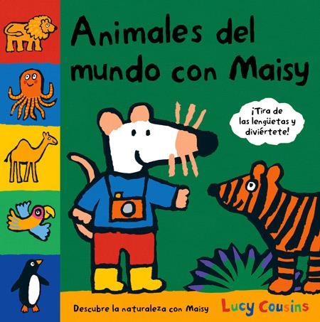 ANIMALES DEL MUNDO CON MAISY | 9788484882664 | COUSINS, LUCY