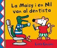 LA MAISY I EN NIL VAN AL DENTISTA | 9788484882442 | COUSINS, LUCY